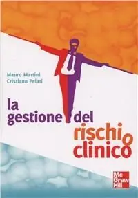 La gestione del rischio clinico Compra Online