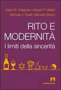 Rito e modernità. I limiti della sincerità Spedito Oggi