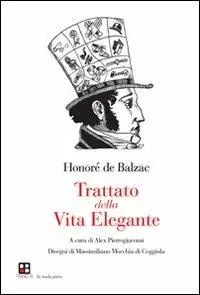 Compra Oggi Stesso Trattato della vita elegante