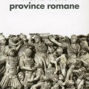 Storia delle province romane Prezzo Scontato