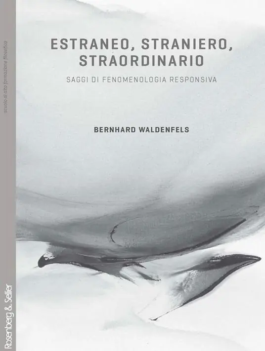 Estraneo, straniero, straordinario. Saggi di fenomenologia responsiva Prezzo Conveniente
