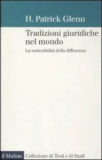 Tradizioni giuridiche nel mondo. La sostenibilità della differenza Economico