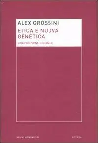 Etica e nuova genetica. Una posizione liberale Saldi