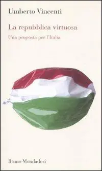 Scelto Dai Clienti La Repubblica virtuosa. Una proposta per l‘Italia