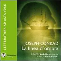 La linea d‘ombra. Con e-text. Audiolibro. CD Audio formato MP3. Ediz. integrale Consegna Rapida