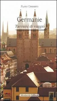 Prezzo Conveniente Germanie. Taccuini di viaggio