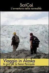 Viaggio in Alaska Acquista Ora