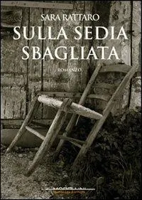 Sulla sedia sbagliata Economico