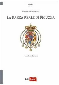La razza reale di Ficuzza Scelto Dai Clienti