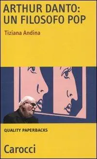Arthur Danto filosofo pop Occasione