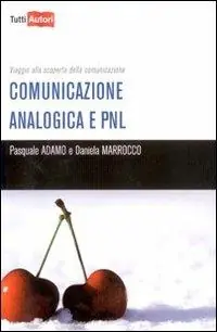 Comunicazione analogica e PNL Ultima Occasione