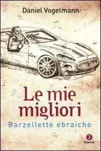 Le mie migliori barzellette ebraiche Soddisfatti O Rimborsati