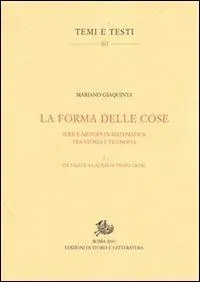 La forma delle cose. Idee e metodi in matematica tra storia e filosofia. Vol. 1 Da Talete a Galileo ed un po‘ oltre Compra Adesso