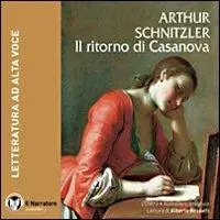 Il ritorno di Casanova. Audiolibro. CD Audio formato MP3. Ediz. integrale Economico