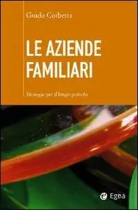 Direttamente Dal Produttore Le aziende familiari. Strategie per il lungo periodo