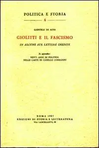 Offerta Del Giorno Giolitti e il fascismo in alcune sue lettere inedite
