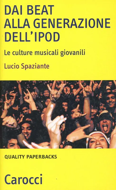 Compra Oggi Stesso Dai beat alla generazione dell‘iPod. Le culture musicali giovanili