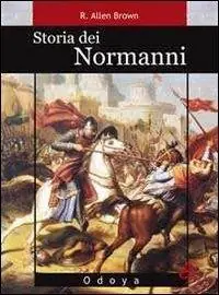 Storia dei normanni Esclusivo