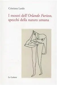 Occasione I mostri dell‘Orlando furioso, specchi della natura umana