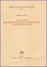 Catalogo dei monasteri e dei luoghi di culto tra Reggio e Locri Nuova Collezione