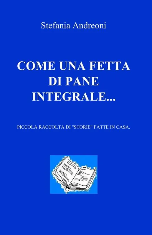 Super Prezzo Come una fetta di pane integrale...
