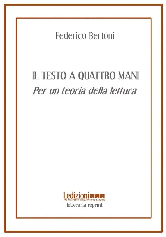 Il testo a quattro mani. Per una teoria della lettura Compra Adesso