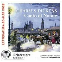 Economico Canto di Natale letto da Alberto Rossatti. Audiolibro. CD Audio formato MP3. Ediz. integrale