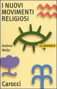 Super Prezzo I nuovi movimenti religiosi