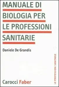 Offerta Manuale di biologia per le professioni sanitarie