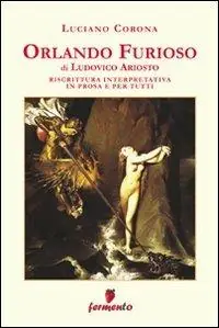 Prezzo Basso Orlando furioso. Riscrittura interpretativa in prosa e per tutti
