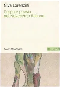 Corpo e poesia nel Novecento italiano Prezzo Conveniente