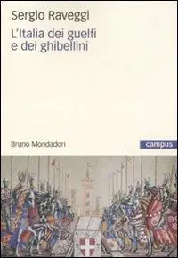 L‘Italia dei guelfi e dei ghibellini Super Prezzo