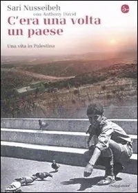 Nuova Collezione C‘era una volta un paese. Una vita in Palestina