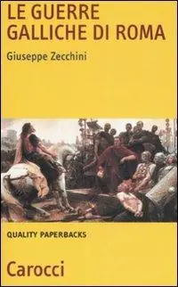 Le guerre galliche di Roma Prezzo Basso