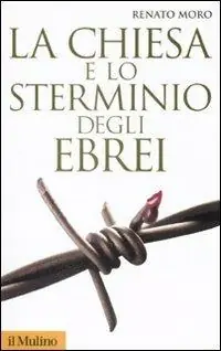 La Chiesa e lo sterminio degli ebrei A Buon Prezzo