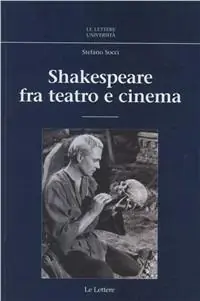 Shakespeare fra teatro e cinema Più Venduto