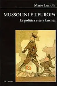 A Buon Prezzo Mussolini e l‘Europa. La politica estera fascista