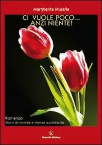 Ci vuole poco... anzi niente! Esclusivo