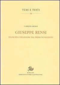 Giuseppe Rensi. Filosofia e religione nel primo Novecento Bestseller