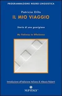 Economico Il mio viaggio. Storia di una guarigione