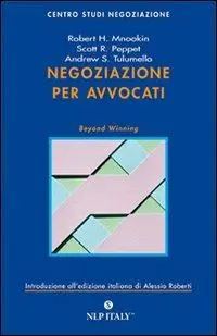 Bestseller Negoziazione per avvocati. Strumenti per la risoluzione efficace delle controversie legali
