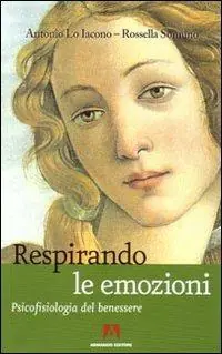 Occasione Imperdibile Respirando le emozioni. Psicofisiologia del benessre