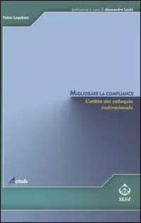 Reso Gratuito Migliorare la compliance. L‘utilità del colloquio motivazionale