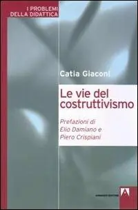 Must-Have Le vie del costruttivismo