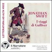 Occasione Imperdibile I viaggi di Gulliver. Audiolibro. CD Audio formato MP3. Ediz. integrale