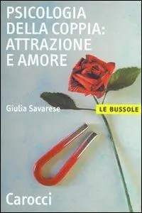 Psicologia della coppia attrazione e amore Miglior Prezzo