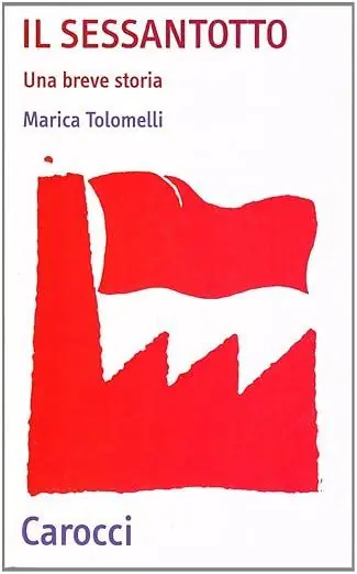 Il Sessantotto. Una breve storia Esclusivo