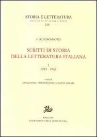 Nuovo Arrivo Scritti di storia della letteratura italiana. Ediz. illustrata. Vol. 1 1935-1962