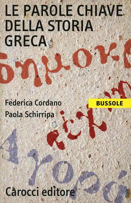 Le parole chiave della storia greca Subito Disponibile