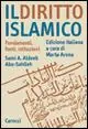Offerta Lampo Il diritto islamico. Fondamenti, fonti, istituzioni